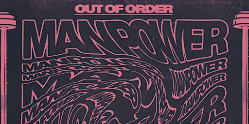 Out Of Order with Man Power, DZ, Tristan Kino, Kova O' Sarin & Krokakai