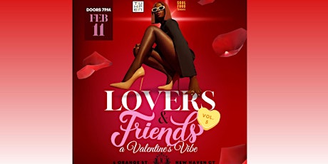 The UPN X Soulfood Sundays Presents " Lovers & Friends" Vol 5.
