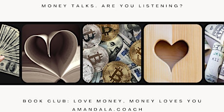 Conscious Book Club: Love Money Money Loves You