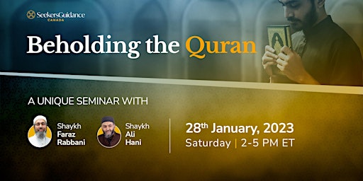 Beholding the Quran: Appreciating Beauty & Means of Connecting