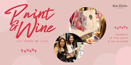 Paint and Wine: Let There Be Love