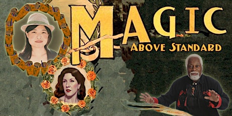 Magic Above Standard: Chris Capehart, Lindsey Noel, and Felice Ling