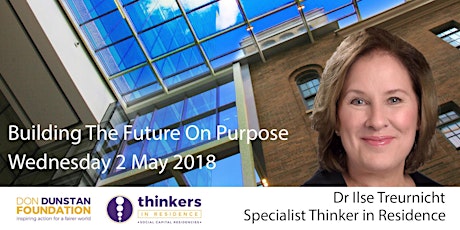 Building the Future on Purpose: an Oration with Dr. Ilse Treurnicht primary image
