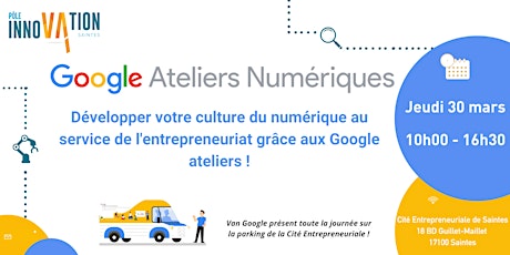 Journée "Google Ateliers Numériques"  !