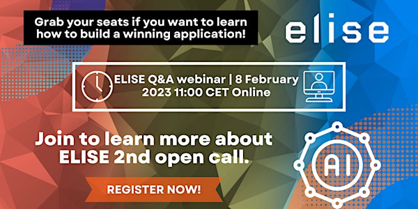 ELISE 2nd open call - webinar 2 Q&A