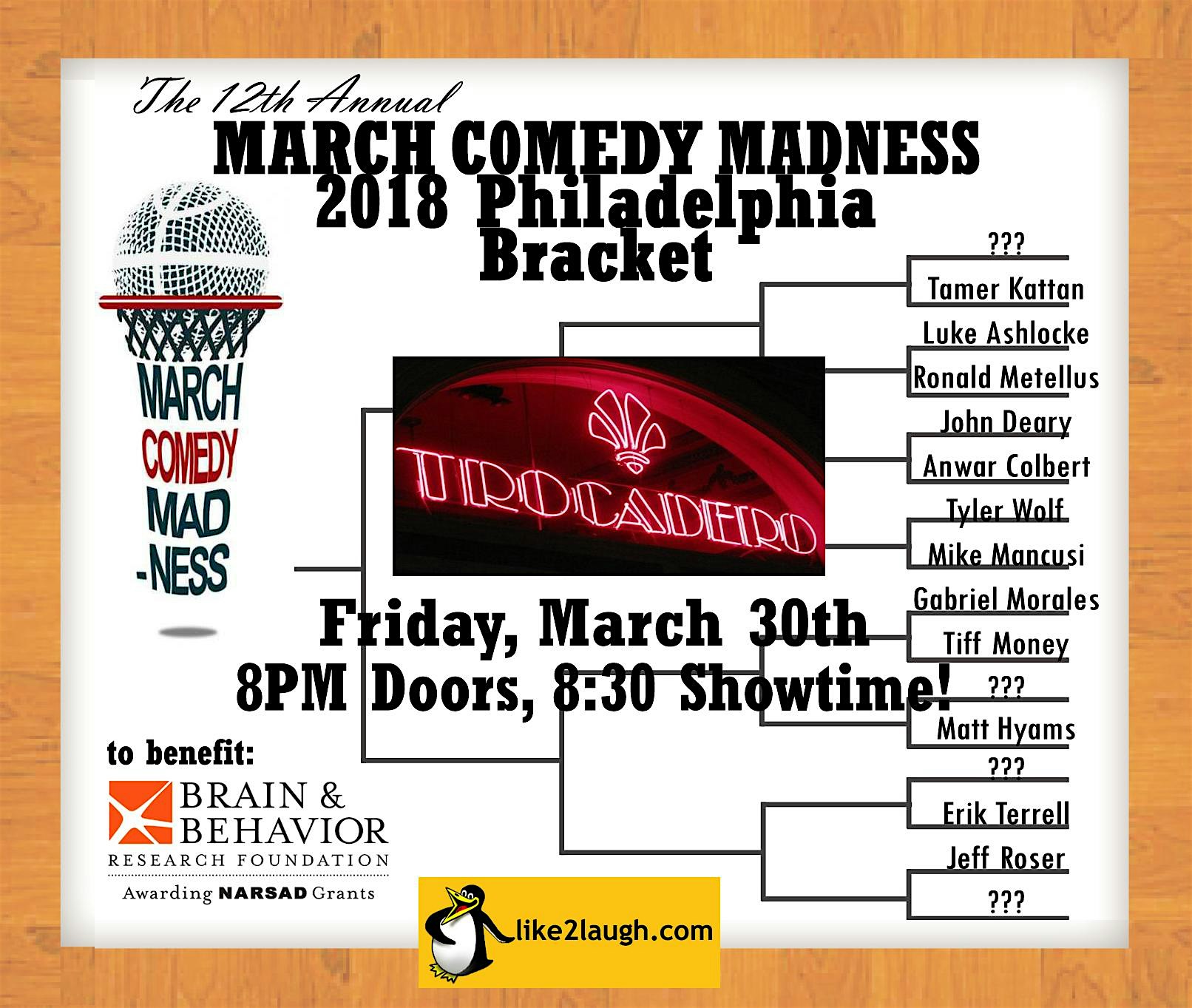 12th Annual March Comedy Madness benefiting Brain & Behavior Research Foundation at The Troc Balcony LIMITED Free Tix!