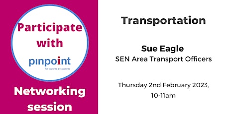 Transport Session with Sue Eagle - SEN Area Transport Officers