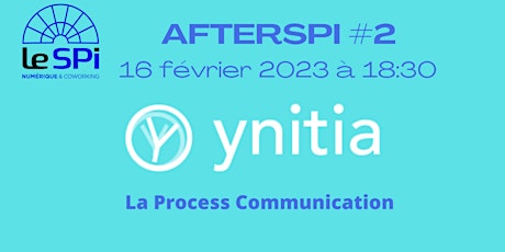 AfterSPi#2 - La Process Communication avec Ynitia