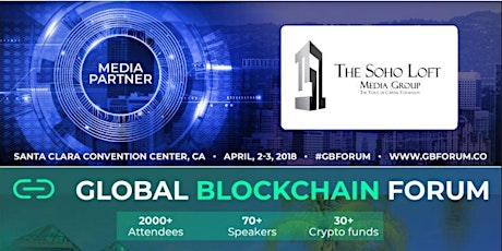 The Soho Loft Media Group @ Global Blockchain Forum  primary image