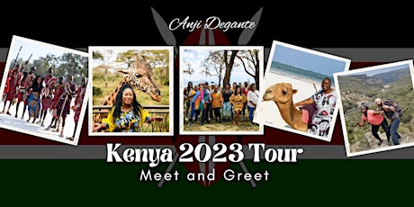 Kenya 2023 Tour (Meet + Greet )