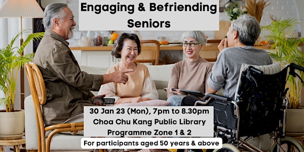Engaging and Befriending Seniors | Time of Your Life