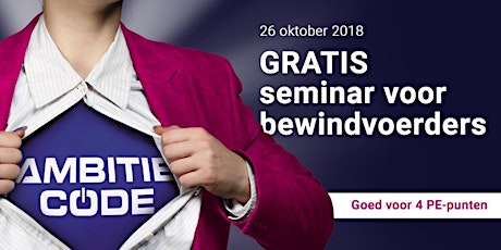 GRATIS seminar voor bewindvoerders: DE AMBITIE CODE  primary image