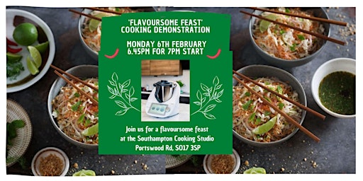 "Flavoursome Feast" Cooking demonstration - Monday 6th February 7pm