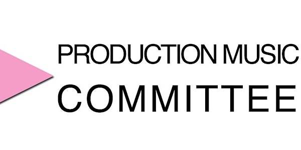 The Production Music Committee Meeting 