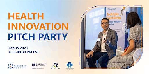 Health Innovation Pitch Party by Kepler Team, Novant Health & RevTech Labs