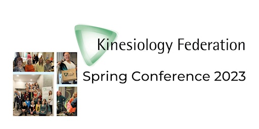 Kinesiology Federation Spring Conference 2023