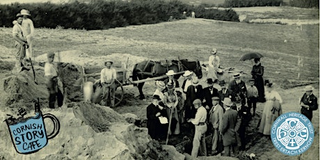 A Cornish Story Cafe - ‘Revisiting the Harlyn Bay Excavations 1900 - 1906’