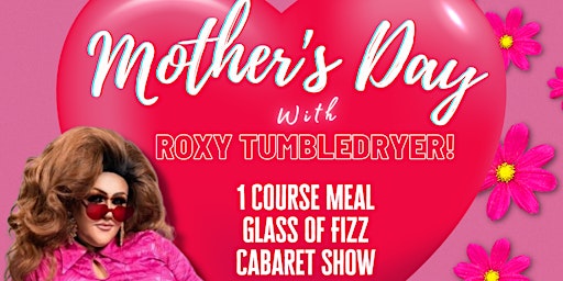 Mother's Day with Roxy Tumbledryer