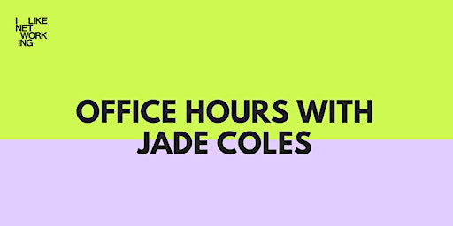 Office Hours with Jade Coles