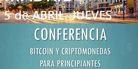 Imagen principal de Conferencia Bitcoin y Criptomonedas para principiantes
