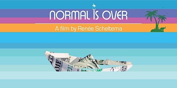 Screening of the documentary NORMAL IS OVER