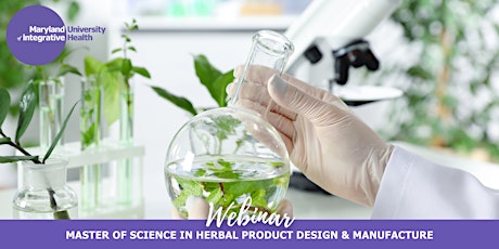 Webinar | Master of Science in Herbal Product Design & Manufacture