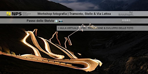 Immagine principale di Passo dello Stelvio - workshop fotografia Tramonto, Stelle & Via Lattea 