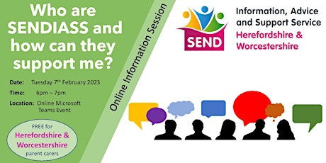 Herefordshire & Worcestershire SENDIASS Information Session