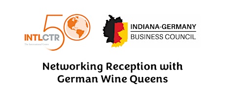 Networking Reception with German Wine Queens