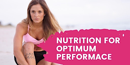 Nutrition for optimum performance