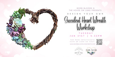 Succulent Heart Wreath Design Workshop