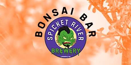 Bonsai Bar @ Spicket River Brewery