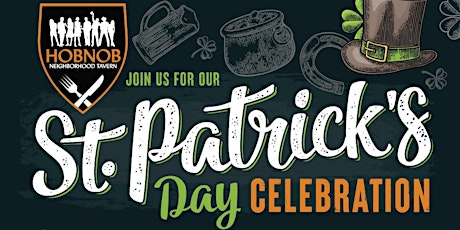 ST PATRICK'S PARTY AT HOBNOB TAVERN BROOKHAVEN LOCATIONON FRIDAY MARCH 17TH