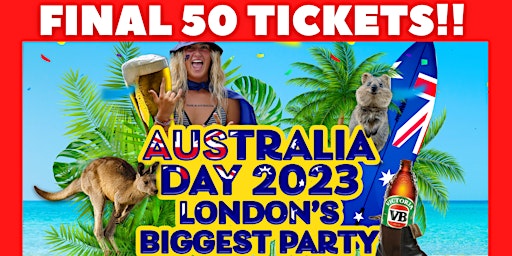 Aussie Day Celebration in London 2023 (FINAL 20 TICKETS)