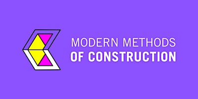 Modern Methods of Construction Event 2024 primary image