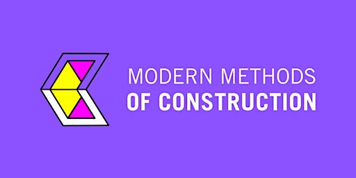 Hauptbild für Modern Methods of Construction Event 2024