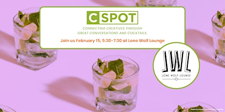 cSpot Creative Networking February 2023 Meetup