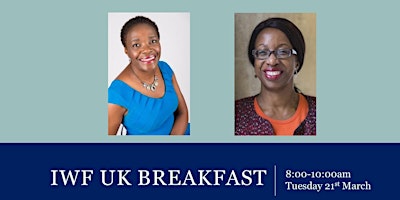 IWF UK Breakfast with Professor Laura Serrant OBE and Nicola Williams FRSA