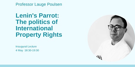 Lenin's Parrot: The Politics of International Property Rights