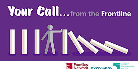 Calls from the Frontline To End Homelessness In Scotland  primary image