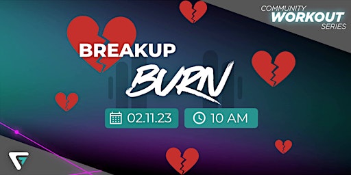 Breakup Burn