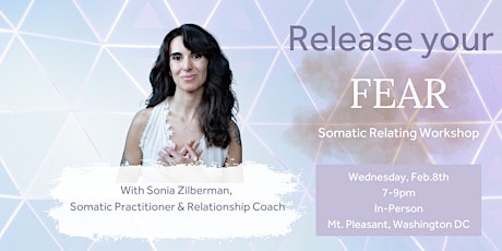 Release your FEAR: a Somatic Relating Workshop