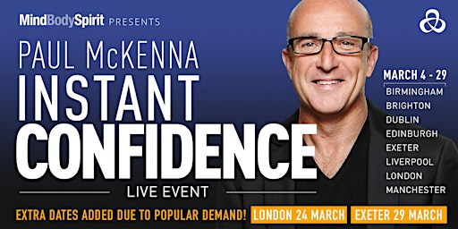 Paul McKenna Instant Confidence - London | Extra date added!