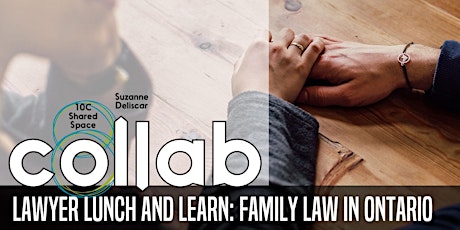 Lawyer Lunch and Learn: Family Law in Ontario primary image