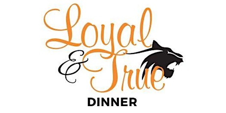 2023 Loyal & True Dinner Celebration