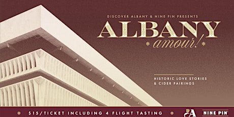 Albany Amour! Historic Love Stories and Cider Pairings