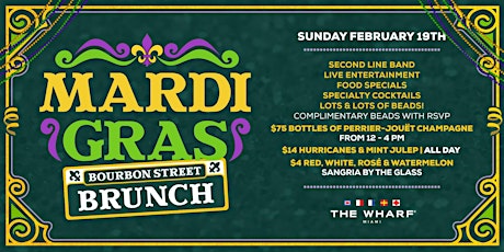 Mardi Gras- Bourbon Street Brunch at The Wharf Miami!