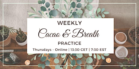Weekly Cacao and Breath Practice - Online