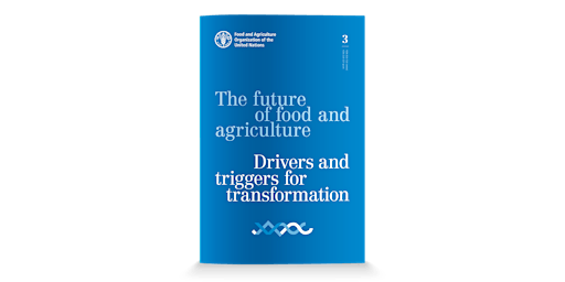 The future of food and agriculture – Drivers & triggers for transformation