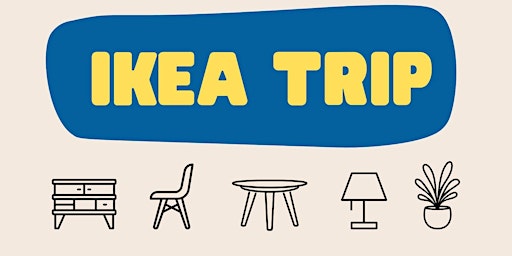 IKEA Trip